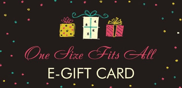 $250.00 eGift Card The One Size Fits All Gift